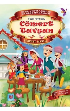Cömert Tavşan-Başkurt Masalı - Yücel Feyzioğlu - Türk Edebiyatı Vakfı Yayınları Cömert Tavşan-Başkurt Masalı - Yücel Feyzioğlu - Türk Edebiyatı Vakfı Yayınları