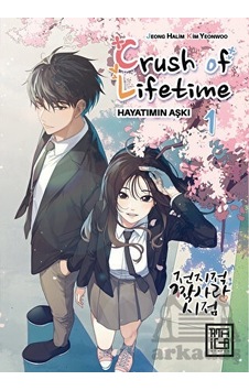 Crush of Life Time Hayatımın Aşkı - Cilt 1 - Jeong Halim - Athica Yayınları Crush of Life Time Hayatımın Aşkı - Cilt 1 - Jeong Halim - Athica Yayınları