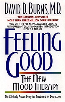Feeling Good: The New Mood Therapy - Ciltsiz - William Morrow - David Burns Feeling Good: The New Mood Therapy - Ciltsiz - William Morrow - David Burns