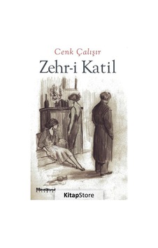 Zehr-i Katil - Cenk Çalışır - Maceraperest Kitaplar Zehr-i Katil - Cenk Çalışır - Maceraperest Kitaplar