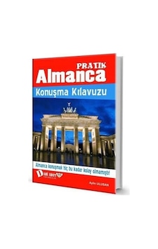 Pratik Almanca Konuşma Kılavuzu - Aylin Ulusan - Dahi Adam Yayıncılık Pratik Almanca Konuşma Kılavuzu - Aylin Ulusan - Dahi Adam Yayıncılık