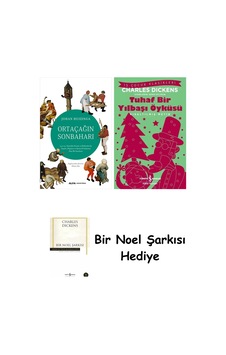Ortaçağın Sonbaharı + Tuhaf Bir Yılbaşı Öyküsü + Bir Noel Şarkısı Ortaçağın Sonbaharı + Tuhaf Bir Yılbaşı Öyküsü + Bir Noel Şarkısı