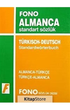 Almanca/Türkçe-Türkçe/Almanca Standart Sözlük Almanca/Türkçe-Türkçe/Almanca Standart Sözlük