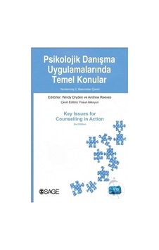 Psikolojik Danışma Uygulamalarında Temel Konular - Andrew Reeves -  Windy Dryden - Nobel Akademik Yayıncılık