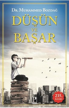 Düşün ve Başar - Muhammed Bozdağ - Pozitif Yayıncılık