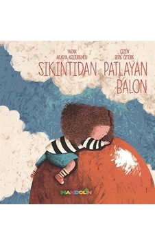 Sıkıntıdan Patlayan Balon / Akasya Asiltürkmen