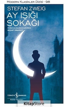 Ay Işığı Sokağı - Stefan Zweig N11.1069 Ay Işığı Sokağı - Stefan Zweig N11.1069