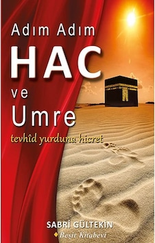 Adım Adım Hac Ve Umre