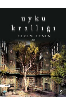 Uyku Krallığı - Kerem Eksen - Everest Yayınları