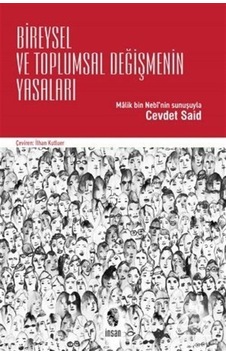 Bireysel ve Toplumsal Değişmenin Yasaları - Cevdet Said - İnsan Yayınları Bireysel ve Toplumsal Değişmenin Yasaları - Cevdet Said - İnsan Yayınları