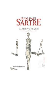 Varlık ve Hiçlik - Jean-Paul Sartre - İthaki Yayınları Varlık ve Hiçlik - Jean-Paul Sartre - İthaki Yayınları