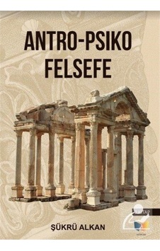 Sosyo-Antro Psiko - Felsefe 2.Kitap - Şükrü Alkan - Ateş Yayınları