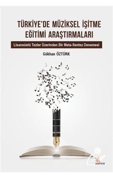 Mercankitap-Türkiye'De Müziksel Işitme Eğitimi Araştırmaları Alt Baslık: L... Mercankitap-Türkiye'De Müziksel Işitme Eğitimi Araştırmaları Alt Baslık: L...