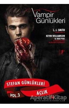 Vampir Günlükleri-Stefan Günlükleri 3-Açlık - L. J. Smith - Artemis Yayınları Vampir Günlükleri-Stefan Günlükleri 3-Açlık - L. J. Smith - Artemis Yayınları