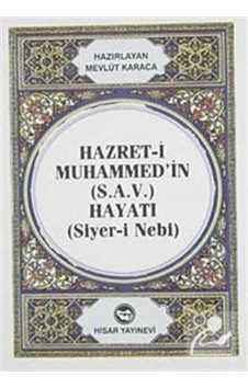 Hz. Muhammed'in Hayatı (Siyer-i Nebi) Cep Boy / Mevlüt Karaca 9789757422419
