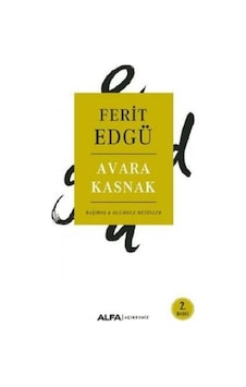 Avara Kasnak - Ferit Edgü - Alfa Yayıncılık Avara Kasnak - Ferit Edgü - Alfa Yayıncılık