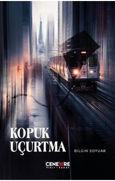 Kopuk Uçurtma - Bilgin Soyuak - Cenevre Fikir Sanat Kopuk Uçurtma - Bilgin Soyuak - Cenevre Fikir Sanat