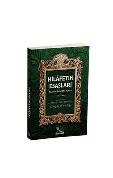 Hilâfetin Esasları İslâm'da İmâmet-i Kübrâ Hilâfetin Esasları İslâm'da İmâmet-i Kübrâ
