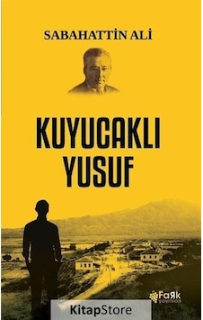 Kuyucaklı Yusuf / Sabahattin Ali N11.651 Kuyucaklı Yusuf / Sabahattin Ali N11.651