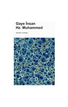 Gaye İnsan Hz. Muhammed - Mehmet Sürmeli - Atlas Kitap Gaye İnsan Hz. Muhammed - Mehmet Sürmeli - Atlas Kitap
