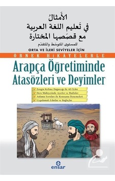 Arapça Öğretiminde Atasözleri ve Deyimler-Orta ve İleri Seviyeler İçin - Abdulcabbar El-Gureyri - Ensar Neşriyat Arapça Öğretiminde Atasözleri ve Deyimler-Orta ve İleri Seviyeler İçin - Abdulcabbar El-Gureyri - Ensar Neşriyat