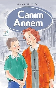 Canım Annem - Kemalettin Tuğcu - Uçan At Canım Annem - Kemalettin Tuğcu - Uçan At