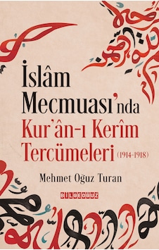 İslâm Mecmuası Nda Kur Ân-ı Kerîm Tercümeleri 1914-1918