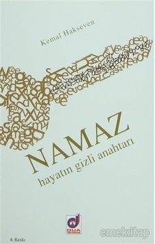 Namaz Hayatın Gizli Anahtarı Kemal Hakseven