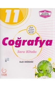 11.Sınıf Coğrafya Soru Kitabı - Kadir Doğrusöz - Palme Yayınları 11.Sınıf Coğrafya Soru Kitabı - Kadir Doğrusöz - Palme Yayınları