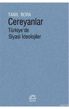 Cereyanlar Türkiye'de Siyasî İdeolojiler