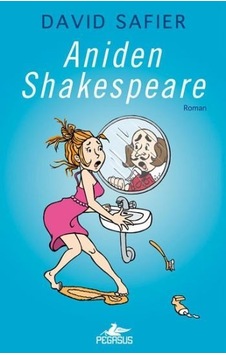 Aniden Shakespeare - David Safier - Pegasus Aniden Shakespeare - David Safier - Pegasus