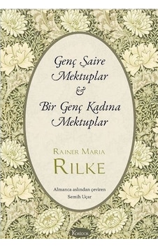 Genç Şaire Mektuplar - Bir Genç Kadına Mektuplar - Bez Ciltli - Rainer Maria Rilke - Koridor Yayıncılık Genç Şaire Mektuplar - Bir Genç Kadına Mektuplar - Bez Ciltli - Rainer Maria Rilke - Koridor Yayıncılık