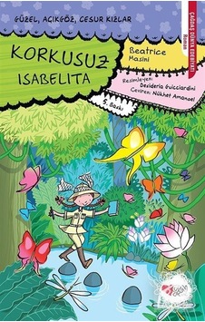 Korkusuz Isabelita / Güzel. Açıkgöz. Cesur Kızlar -5 / Beatric...
