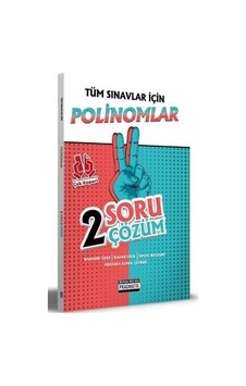 2021 Tüm Sınavlar İçin Polinomlar - 2 Soru 2 Çözüm - Bahadır Özer - Benim Hocam Yayınları 2021 Tüm Sınavlar İçin Polinomlar - 2 Soru 2 Çözüm - Bahadır Özer - Benim Hocam Yayınları