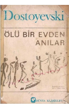 Ölü Bir Evden Anılar - Dostoyevski 2.el Ölü Bir Evden Anılar - Dostoyevski 2.el