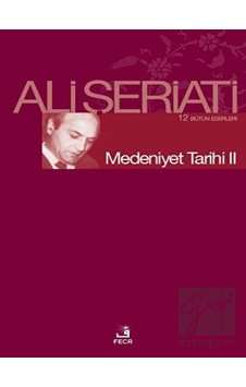 Medeniyet Tarihi 2 - Fecr Yayınları Medeniyet Tarihi 2 - Fecr Yayınları