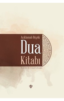 Açıklamalı Büyük Dua Kitabı