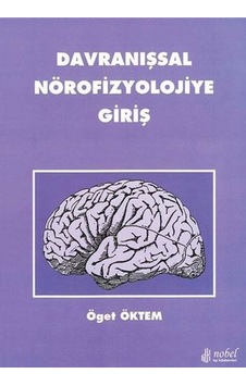 Davranışsal Nörofizyolojiye Giriş- Nobel Tıp Kitabevleri