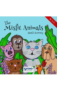 The Misfit Animals - Sarah Sweeney - Fono Yayınları
