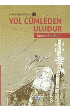 Yol Cümleden Uludur - Kemal Bülbül - Su Yayınları