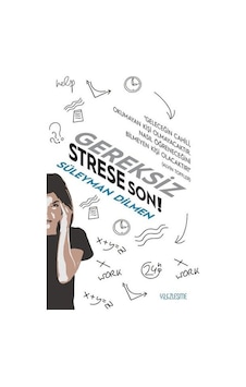 Gereksiz Strese Son Gereksiz Strese Son