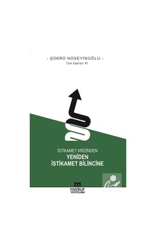 Istikamet Krizinden Yeniden Istikamet Bilincine Şükrü Hüseyi Istikamet Krizinden Yeniden Istikamet Bilincine Şükrü Hüseyi