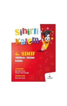 Sihirli Kalem - 4. Sınıf Yaratıcı Yazma Kitabı - Nurcan İnan - Nomos Kitap