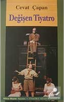 Değişen Tiyatro - Cevat Çapan - Mitos Boyut Yayınları