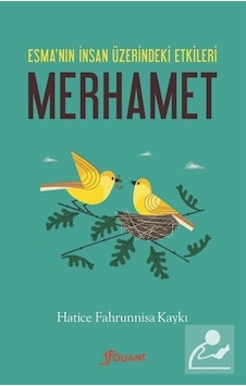 Merhamet / Hatice Fahrunnisa Kaykı