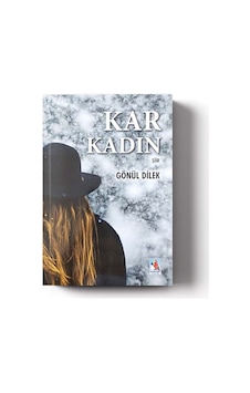 Kar Kadın Gönül Dilek