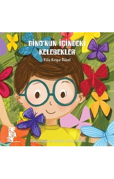 Dino'nun İçindeki Kelebekler / Filiz Düzel Kırgız