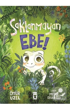 Saklanmayan Ebe / Ömür Uzel Saklanmayan Ebe / Ömür Uzel