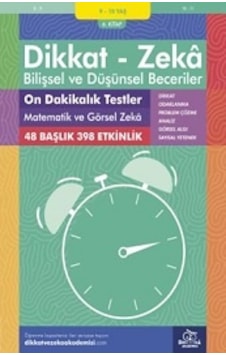 Dikkat Zeka - Bilişsel ve Düşünsel Beceriler 9-10 Yaş On Dakikalık Testler Matematik ve Görsel Zeka - Michellejoy Hughes - Dikkat ve Zeka Akademisi Dikkat Zeka - Bilişsel ve Düşünsel Beceriler 9-10 Yaş On Dakikalık Testler Matematik ve Görsel Zeka - Michellejoy Hughes - Dikkat ve Zeka Akademisi
