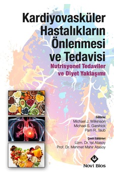 Kardiyovasküler Hastalıkların Önlenmesi Ve Tedavisi Nutrisyonel Kardiyovasküler Hastalıkların Önlenmesi Ve Tedavisi Nutrisyonel